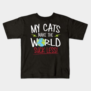 My Cats Make The World Suck Less Kids T-Shirt